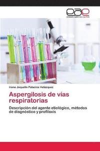 bokomslag Aspergilosis de vas respiratorias