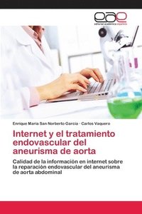 bokomslag Internet y el tratamiento endovascular del aneurisma de aorta