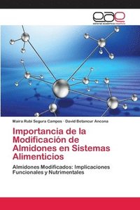 bokomslag Importancia de la Modificacion de Almidones en Sistemas Alimenticios