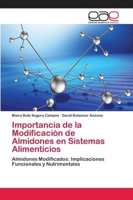 Importancia de la Modificacin de Almidones en Sistemas Alimenticios 1