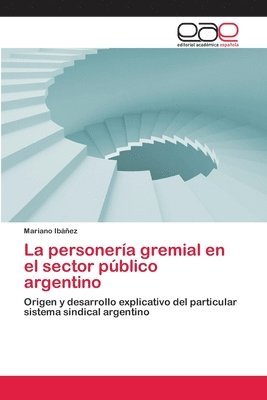 La personera gremial en el sector pblico argentino 1