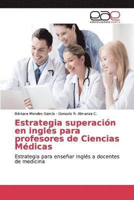 bokomslag Estrategia superacin en ingls para profesores de Ciencias Mdicas