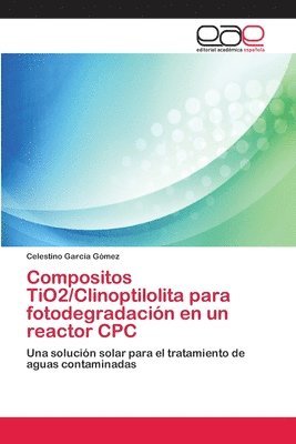 Compositos TiO2/Clinoptilolita para fotodegradacin en un reactor CPC 1