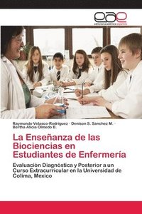 bokomslag La Enseanza de las Biociencias en Estudiantes de Enfermera