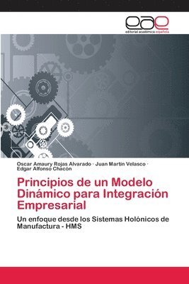 Principios de un Modelo Dinmico para Integracin Empresarial 1
