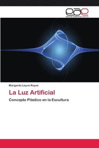 bokomslag La Luz Artificial