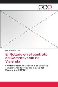bokomslag El Notario en el contrato de Compraventa de Vivienda