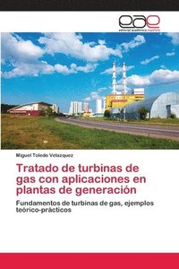 bokomslag Tratado de turbinas de gas con aplicaciones en plantas de generacin