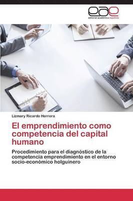 El emprendimiento como competencia del capital humano 1