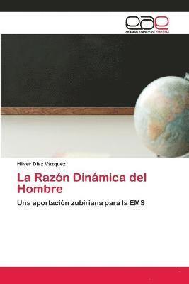 La Razn Dinmica del Hombre 1