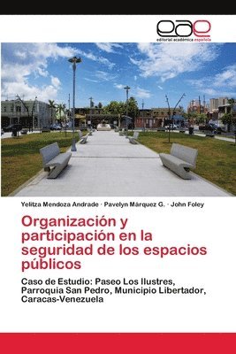 Organizacion y participacion en la seguridad de los espacios publicos 1