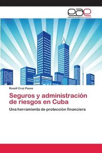 bokomslag Seguros y administracin de riesgos en Cuba