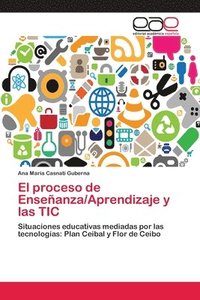 bokomslag El proceso de Enseanza/Aprendizaje y las TIC