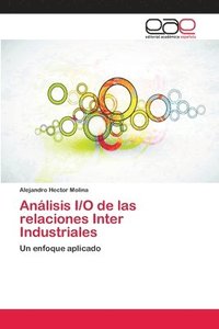 bokomslag Anlisis I/O de las relaciones Inter Industriales