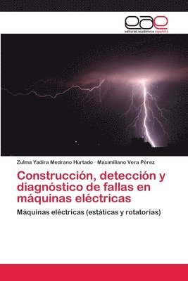 Construccin, deteccin y diagnstico de fallas en mquinas elctricas 1