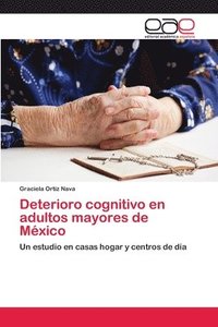 bokomslag Deterioro cognitivo en adultos mayores de Mxico
