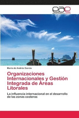 bokomslag Organizaciones Internacionales y Gestin Integrada de reas Litorales