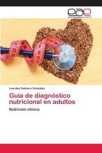 bokomslag Gua de diagnstico nutricional en adultos