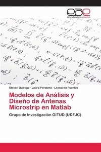 bokomslag Modelos de Anlisis y Diseo de Antenas Microstrip en Matlab