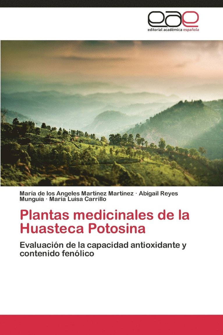 Plantas Medicinales de La Huasteca Potosina 1