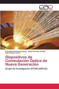bokomslag Dispositivos de Conmutacin ptica de Nueva Generacin