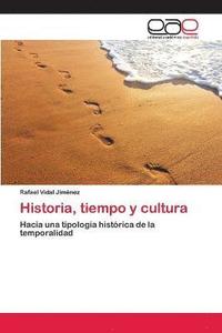 bokomslag Historia, tiempo y cultura