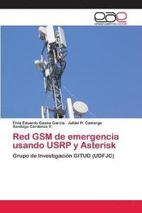 bokomslag Red GSM de emergencia usando USRP y Asterisk