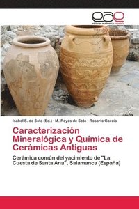 bokomslag Caracterizacion Mineralogica y Quimica de Ceramicas Antiguas