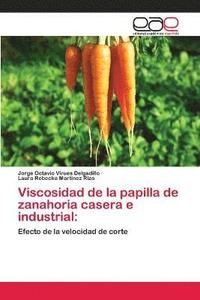 bokomslag Viscosidad de la papilla de zanahoria casera e industrial