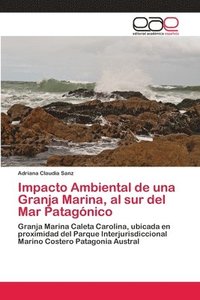 bokomslag Impacto Ambiental de una Granja Marina, al sur del Mar Patagnico