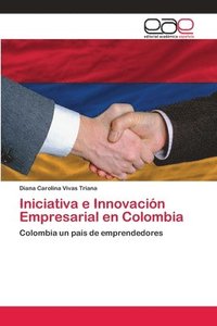 bokomslag Iniciativa e Innovacin Empresarial en Colombia
