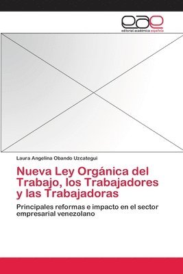 bokomslag Nueva Ley Orgnica del Trabajo, los Trabajadores y las Trabajadoras