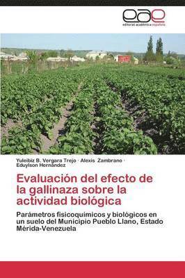 bokomslag Evaluacion del Efecto de La Gallinaza Sobre La Actividad Biologica