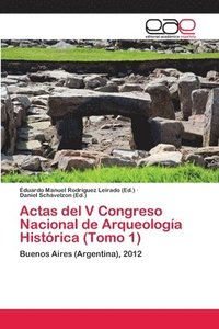 bokomslag Actas del V Congreso Nacional de Arqueologia Historica (Tomo 1)