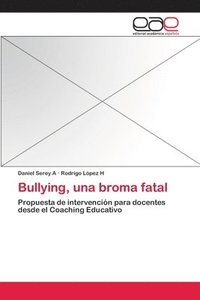 bokomslag Bullying, una broma fatal