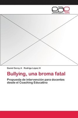 Bullying, una broma fatal 1