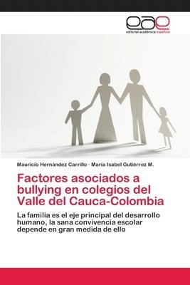 Factores asociados a bullying en colegios del Valle del Cauca-Colombia 1