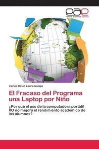 bokomslag El Fracaso del Programa una Laptop por Nio