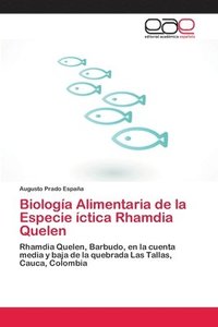bokomslag Biologa Alimentaria de la Especie ctica Rhamdia Quelen