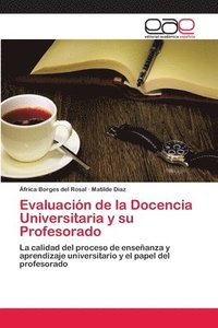 bokomslag Evaluacin de la Docencia Universitaria y su Profesorado