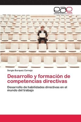 bokomslag Desarrollo y formacin de competencias directivas