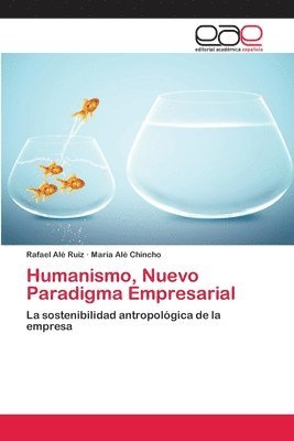 bokomslag Humanismo, Nuevo Paradigma Empresarial