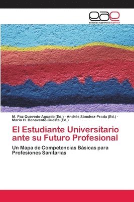 bokomslag El Estudiante Universitario ante su Futuro Profesional