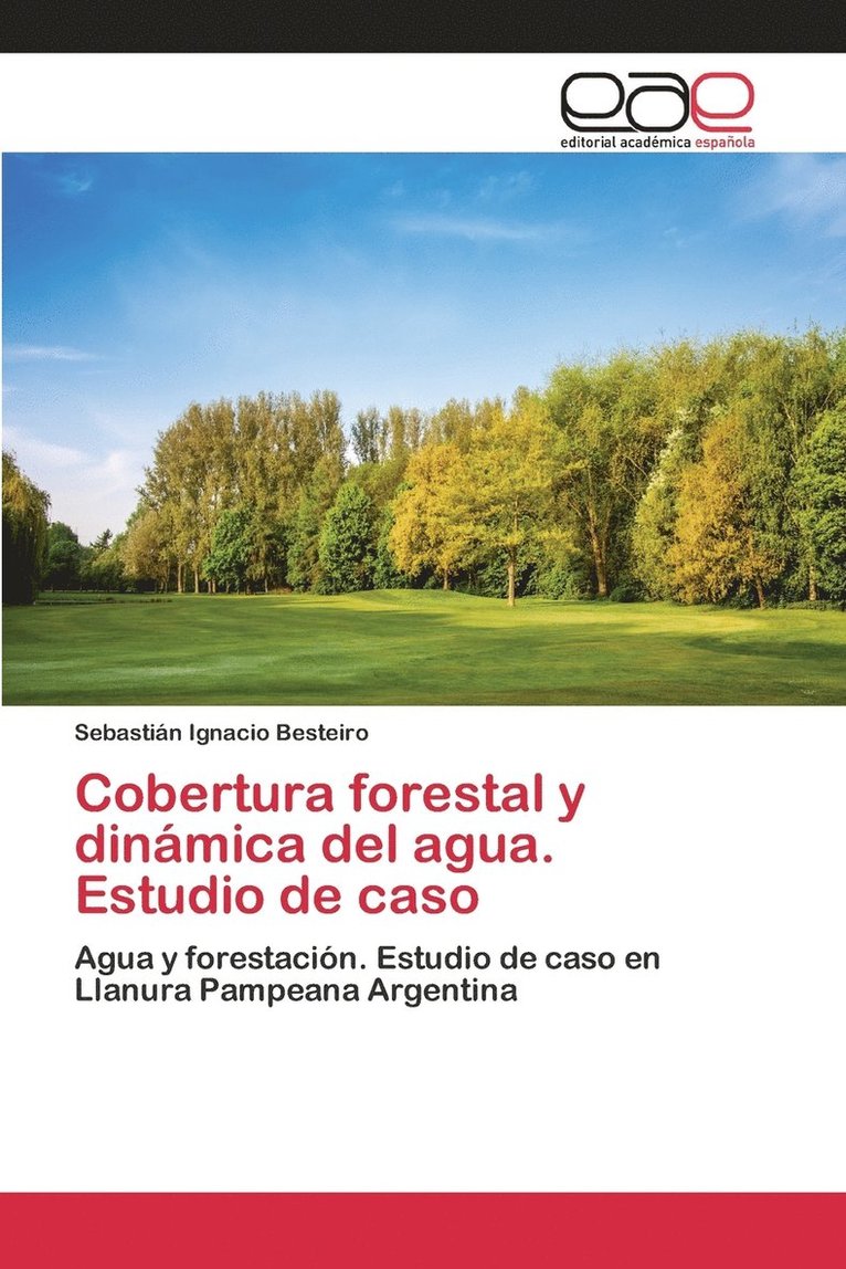 Cobertura forestal y dinmica del agua. Estudio de caso 1