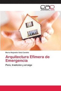 bokomslag Arquitectura Efmera de Emergencia