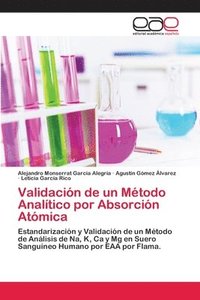 bokomslag Validacin de un Mtodo Analtico por Absorcin Atmica