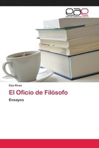 bokomslag El Oficio de Filsofo