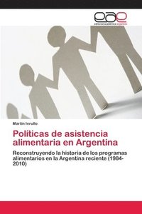 bokomslag Politicas de asistencia alimentaria en Argentina