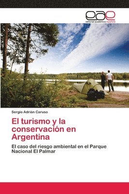 El turismo y la conservacion en Argentina 1