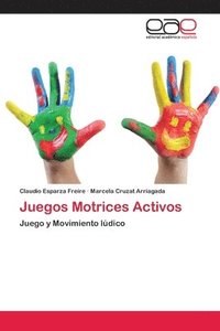 bokomslag Juegos Motrices Activos